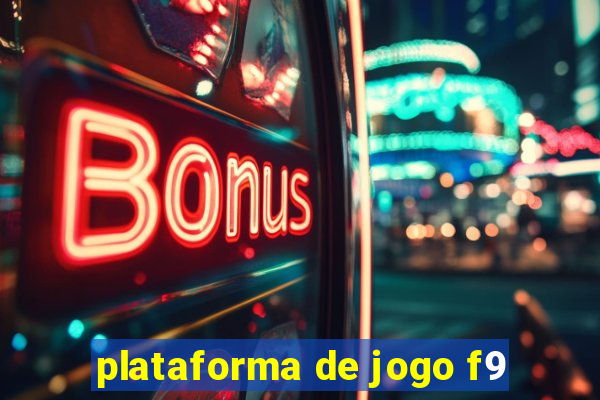 plataforma de jogo f9